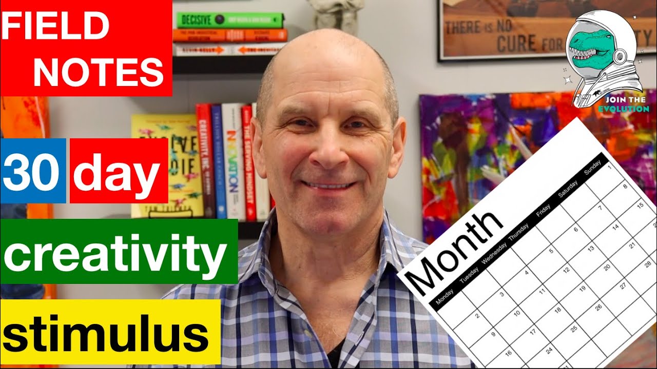 Field Notes: 30 Day Creativity Stimulus