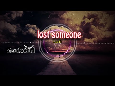 Lost Someone - Cacti