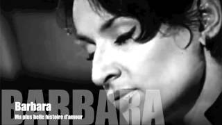 Barbara - Ma plus belle histoire d&#39;amour