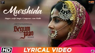 Download lagu Murshida | Lyrical Video | Begum Jaan | Arijit Singh | Anu Malik | Vidya Balan | Srijit Mukherji mp3 Download lagu Murshida | Lyrical Video | Begum Jaan | Arijit Singh | Anu Malik | Vidya Balan | Srijit Mukherji mp3
