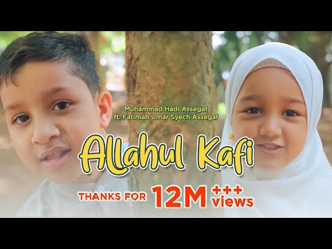 Muhammad Hadi Assegaf Ft. Fatimah Umar Syech Assegaf - Allahul Kafi (Official Music Video)