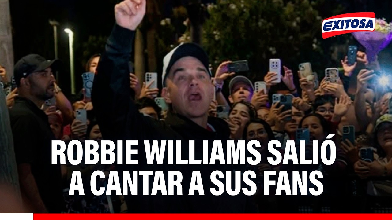 🔴🔵 Tras la cancelación de concierto, Robbie Williams salió a cantar a sus fans fuera de su hotel