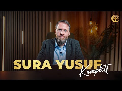 Sura Yusuf (6H SPEZIAL): Eine Geschichte, die dein Herz verändern wird