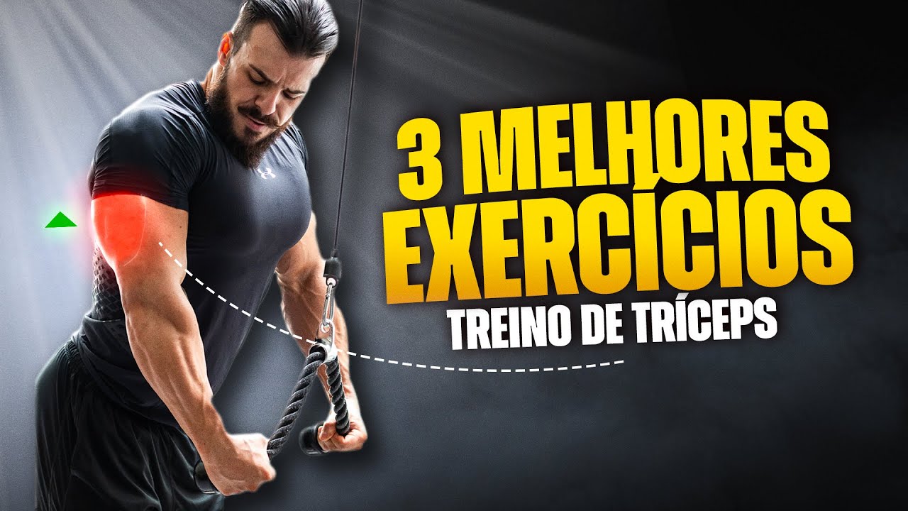 TREINO COMPLETO DE TRÍCEPS COM OS 3 EXERCÍCIOS MAIS PODEROSOS