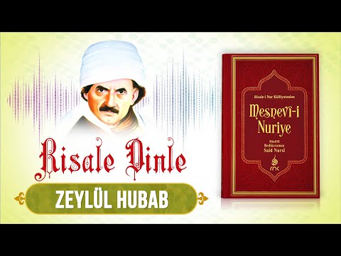 Mesnevi-i Nuriye - Zeylül Hubâb | Risale Dinle
