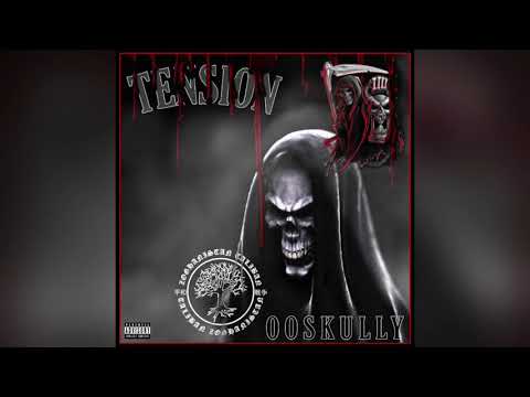 OOSKULLY - TENSION [2021]