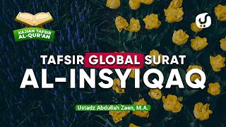 Download lagu Kajian Tafsir Al-Quran: Tafsir Global Surat Al-Insyiqaq - Ustadz Abdullah Zaen, Lc., MA mp3 Download lagu Kajian Tafsir Al-Quran: Tafsir Global Surat Al-Insyiqaq - Ustadz Abdullah Zaen, Lc., MA mp3