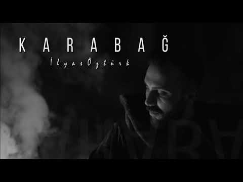 İlyas Öztürk - Karabağ            #Karabakh #Azerbaycan