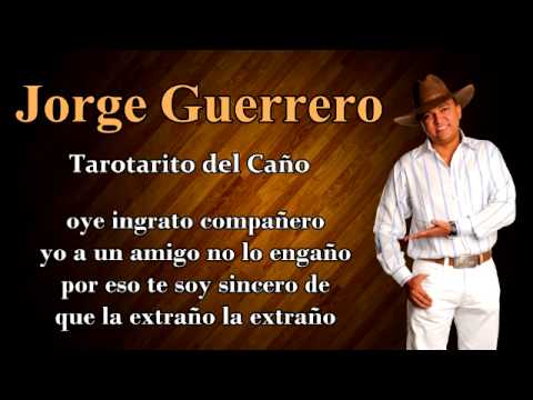 Jorge Guerrero - Tarotarito del Caño (Audio&Letra)