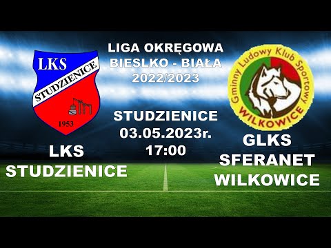 LKS Studzienice - GLKS Sferanet Wilkowice, 03.05.2023 - Kolejka 23