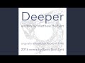 Deeper (Basic Soul Unit Remix)