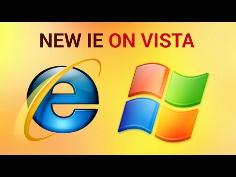 How to Download the Latest Version of Internet Explorer for Vista