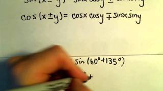 Sum and Difference Identities for Sine and Cosine, Example 1