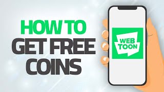 How To Get Free Coins On WEBTOON APP | Step By Step