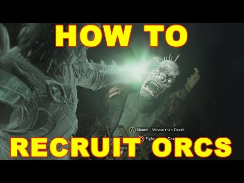 Shadow of War: How to Recruit Orcs to Your Army
