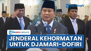 Kejutan Prabowo Beri Kenaikan Pangkat Jenderal Kehormatan untuk Djamari Chaniago dan Ahmad Dofiri