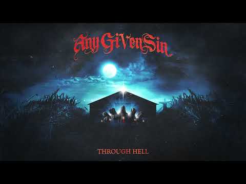 Any Given Sin - "Through Hell" (Official Visualizer)
