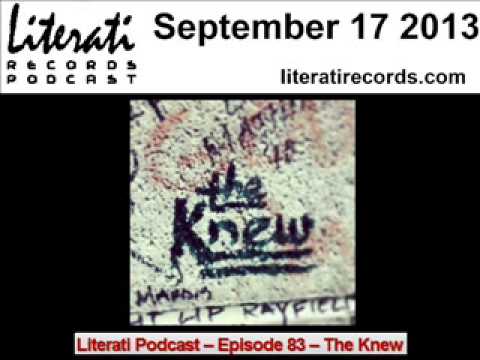 The Knew Interview - Literati Records Podcast Episode 83