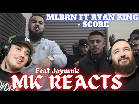 MLBRN ft Ryan King - Score (REACTION ft Jaymuk) 🎶🔥