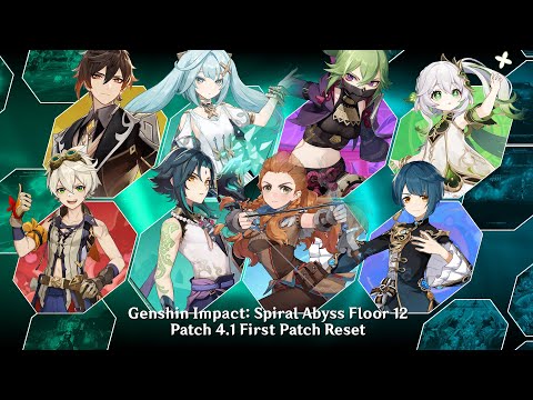 Genshin Impact: Spiral Abyss Floor 12 - Patch 4.1 First Patch Reset