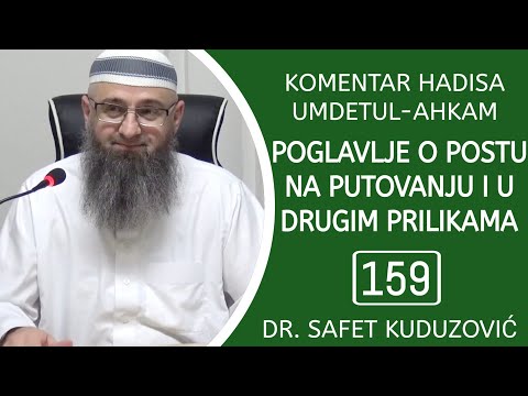 159. UMDETUL-AHKAM - Propisi posta na putovanju 2. dio