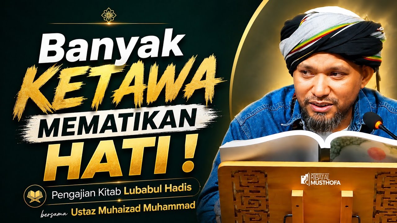 Siri 27 - Kelebihan Kurang KETAWA | Kitab Lubabul Hadis | Ustaz Muhaizad Muhammad 