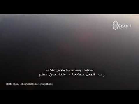 Sangat menyentuh hati Robbi kholaq lirik terbaru shauqul habib,