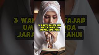 Download lagu 3 WAKTU MUSTAJAB TERKABULNYA DOA YANG JARANG DIKETAHUI #doa #mustajab mp3