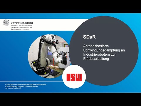 SDaR - Antriebsbasierte Schwingungsdämpfung an Industrierobotern zur Fräsbearbeitung
