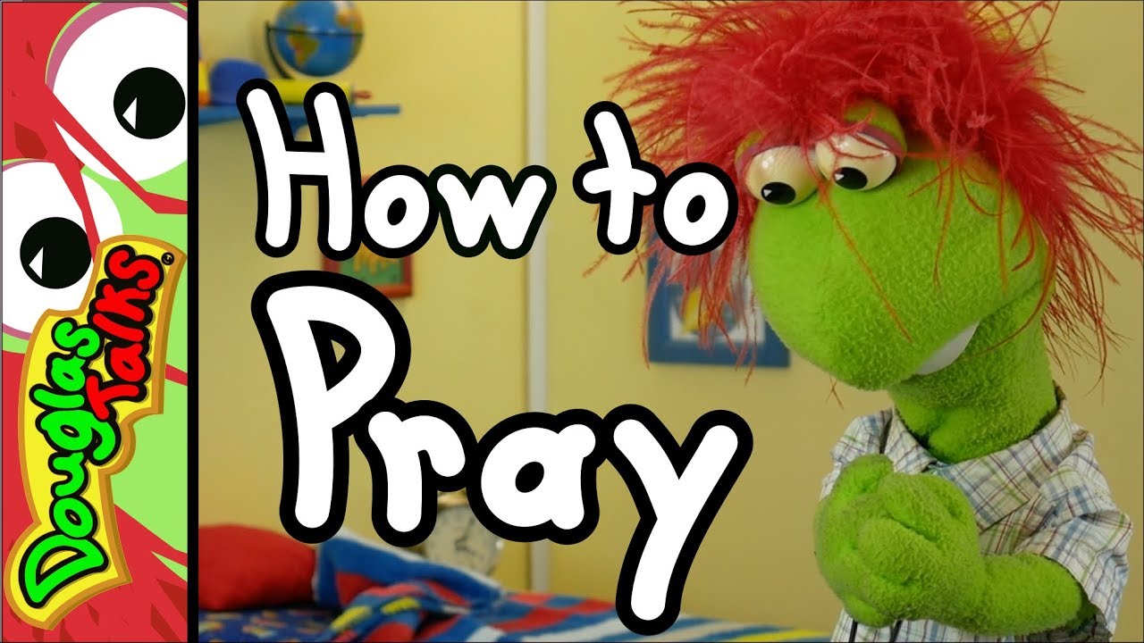 How to Pray