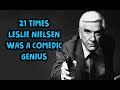 21 Times Leslie Nielsen Was A Comedic Genius