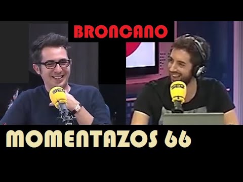 Momentazos 66 -  BRONCANO  - Entrevistas en: La vida moderna