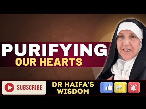Purifying Our Hearts | Dr  Sh  Haifaa Younis