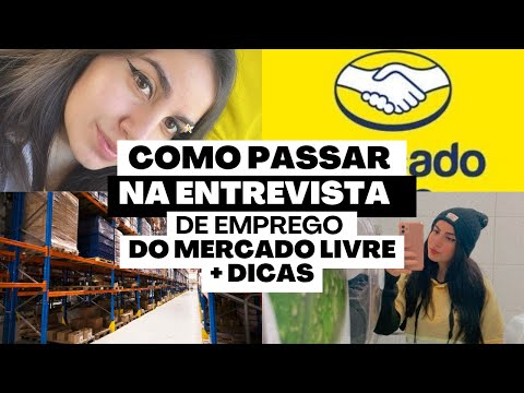 COMO PASSAR NA ENTREVISTA DE EMPREGO PARA O MERCADO LIVRE+DICAS #mercadolivre #entrevistadeemprego 