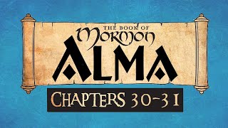 Come Follow Me Book of Mormon Alma 30-31 Ponderfun