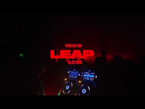 LEAP PODCAST 003 - Alex Neri
