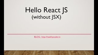 Hello ReactJS without JSX