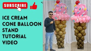 HOW TO MAKE BALLOON ICE CREAM CONE TUTORIAL | BALLOON ICE CREAM KESE BANAYE | PARTY KING KUWAIT