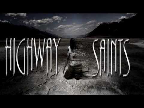Highway Saints - What Lies Beneath The Skin