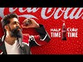 A Coke Halftime For Everyone Ft Yash