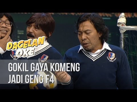 DAGELAN OK - Gokil Gaya Komeng Jadi Geng F4 [9 JANUARI 2020]