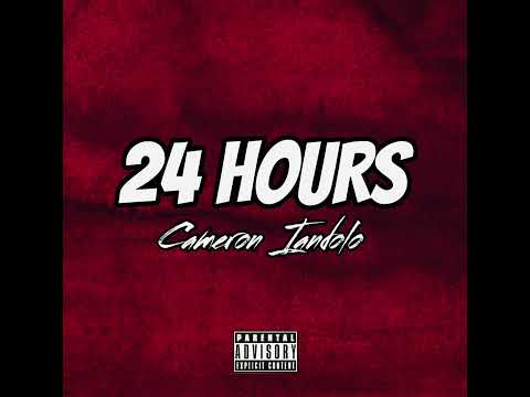 Cameron Iandolo - 24 HOURS