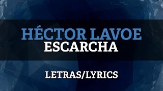 Hector Lavoe - Escarcha