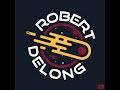 Robert Delong Process video (Don't Wait Up ...