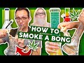 HOW TO SMOKE A BONG 3 Easy Steps