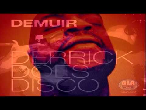 Demuir  -  "Derrick Does Disco"   (First Stanza)