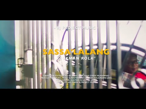Lukman Rola - Sassa'lalang ( Official Music Video )