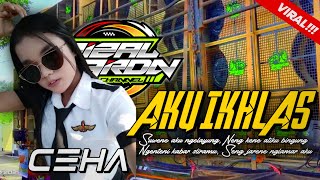 Download lagu CEHA - AKU IKHLAS - DJ SLOW BASS TERBARU (Rizal Ardn Music) mp3 Download lagu CEHA - AKU IKHLAS - DJ SLOW BASS TERBARU (Rizal Ardn Music) mp3