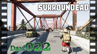 【SURROUNDEAD】世紀末体験ツアー【ゴミ漁りゾンビサバイバル】Day 022