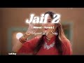 JAIL 2 Lofi Song [ Slowed + Reverb ] || LOFI SONG || #lofiboy #jail2 #viralsong